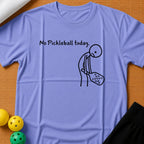 No Pickleball T-Shirt