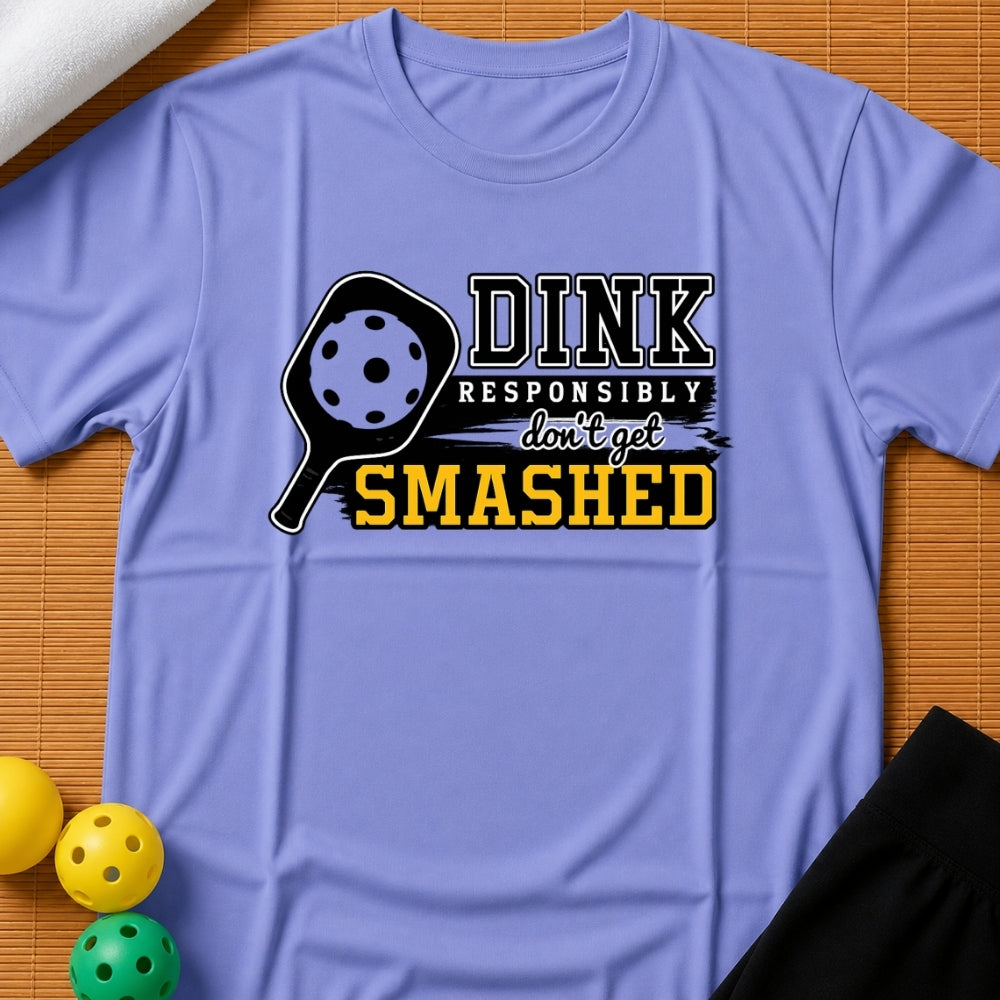 Dink Responsibly T-Shirt