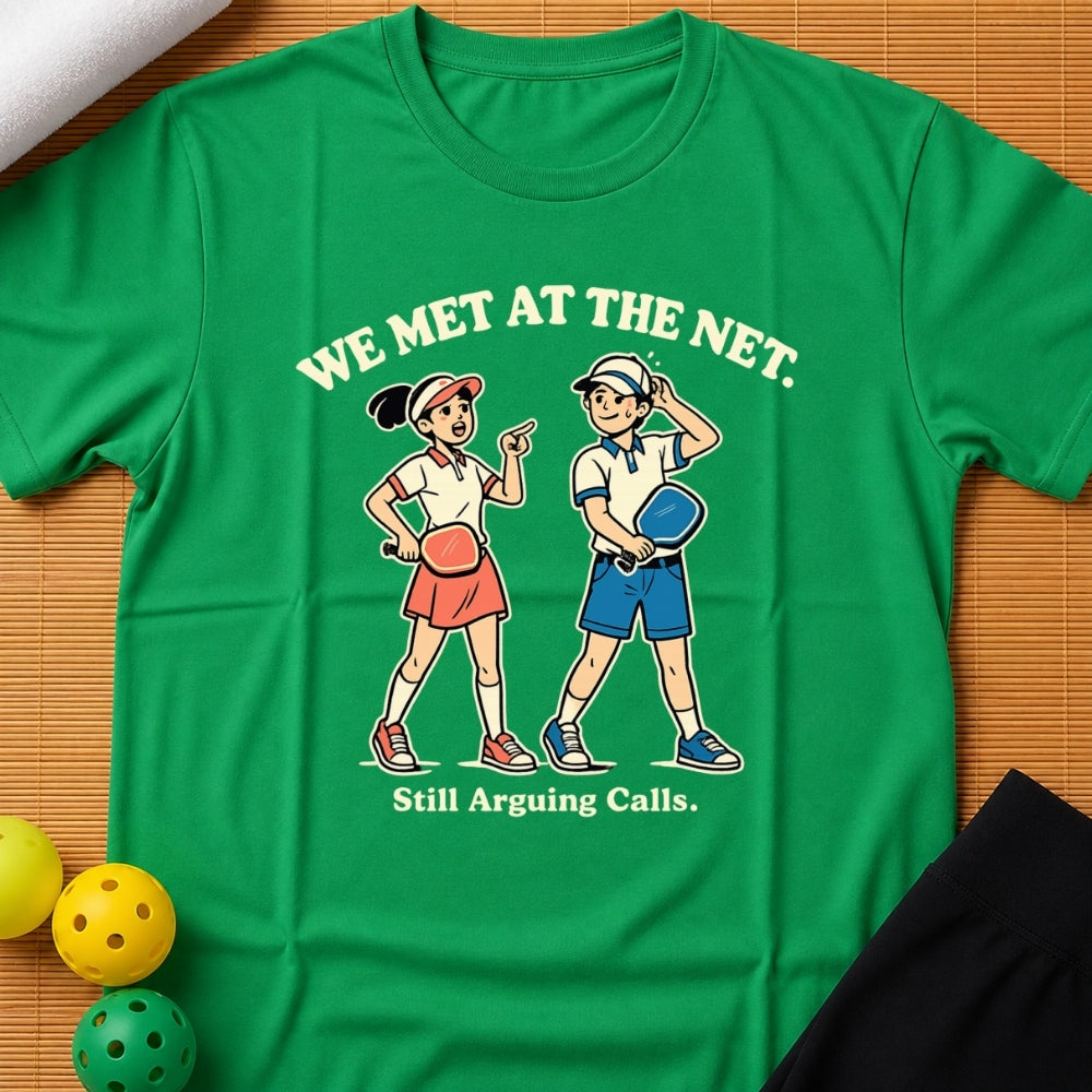 Met At The Net T-Shirt