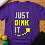 Just Dink It T-Shirt
