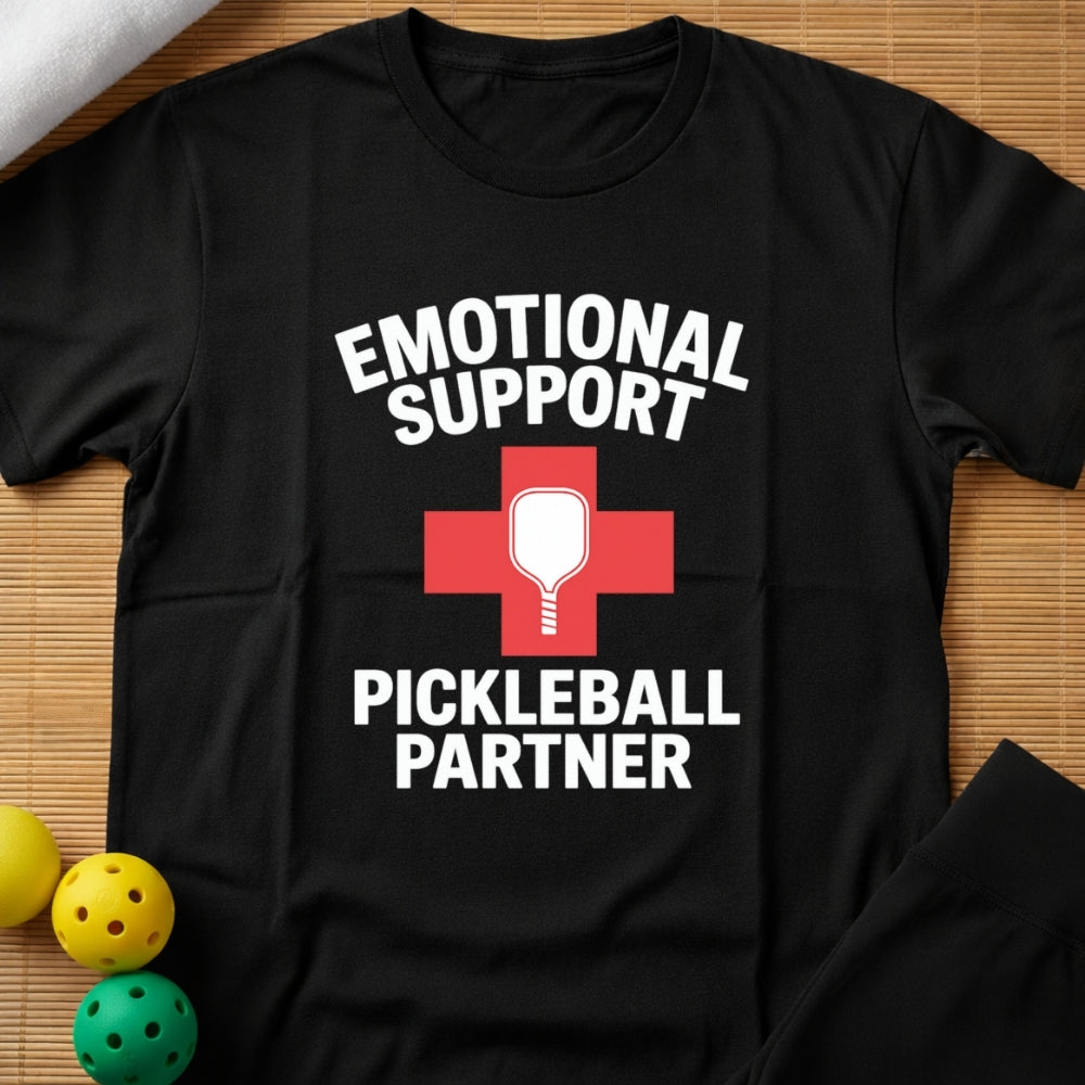 Emotional Support Pickleball Partner T-Shirt