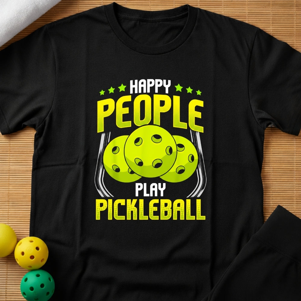 Happy People Play Pickleball T-Shirt
