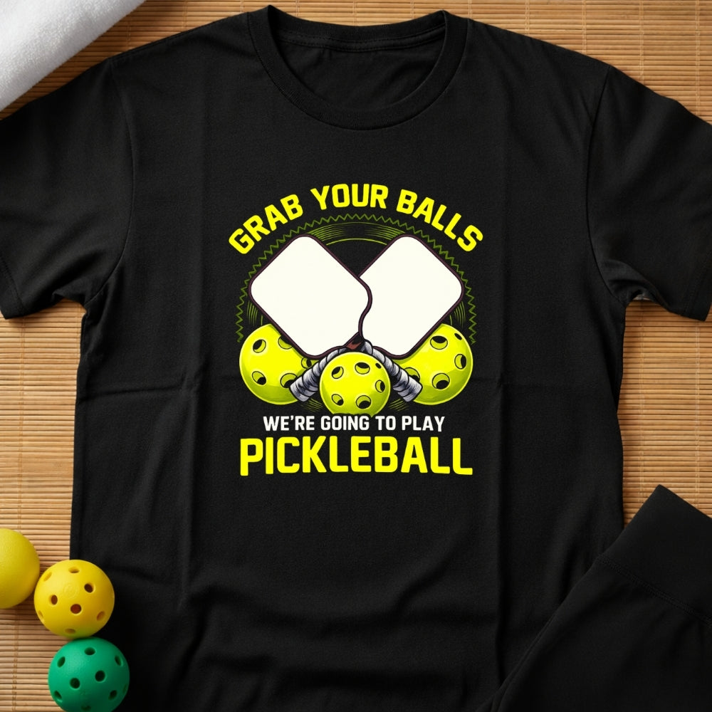 Grab Your Balls T-Shirt