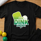 Big Dink Energy T-Shirt