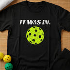 It Was In T-Shirt