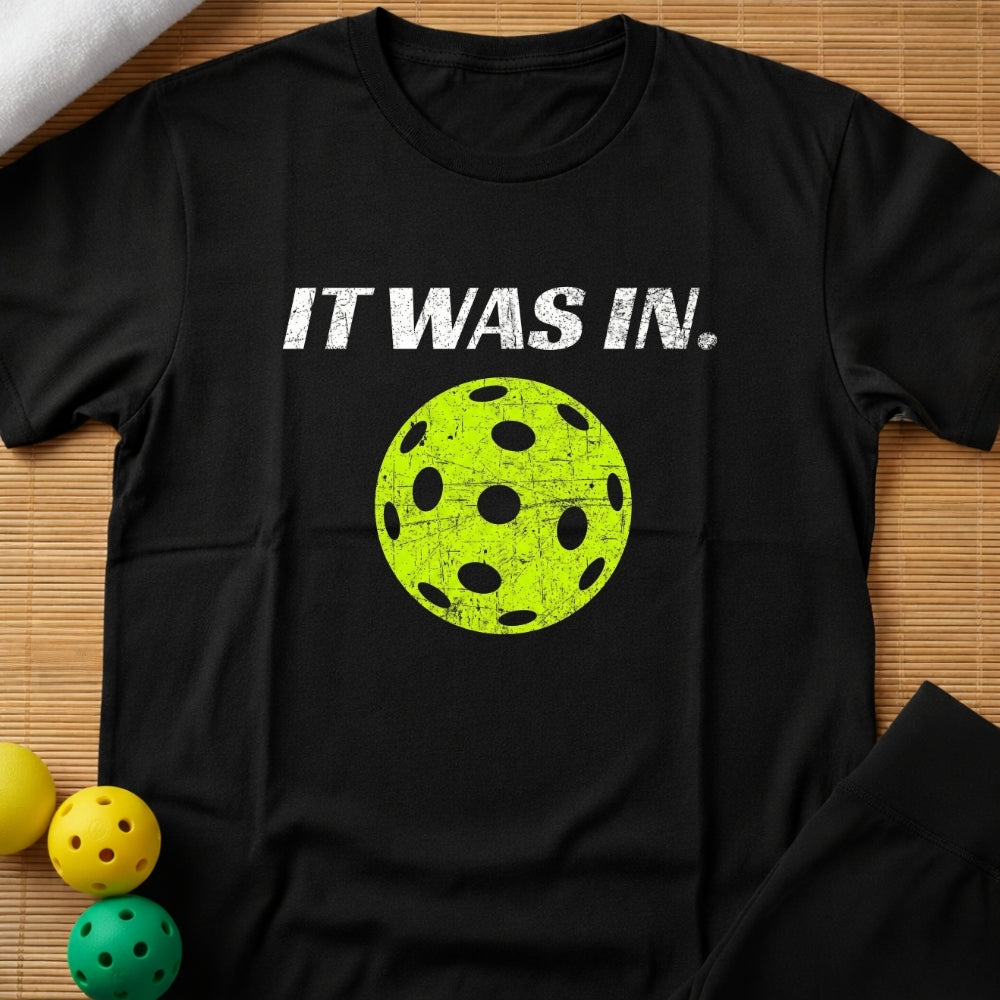 It Was In T-Shirt