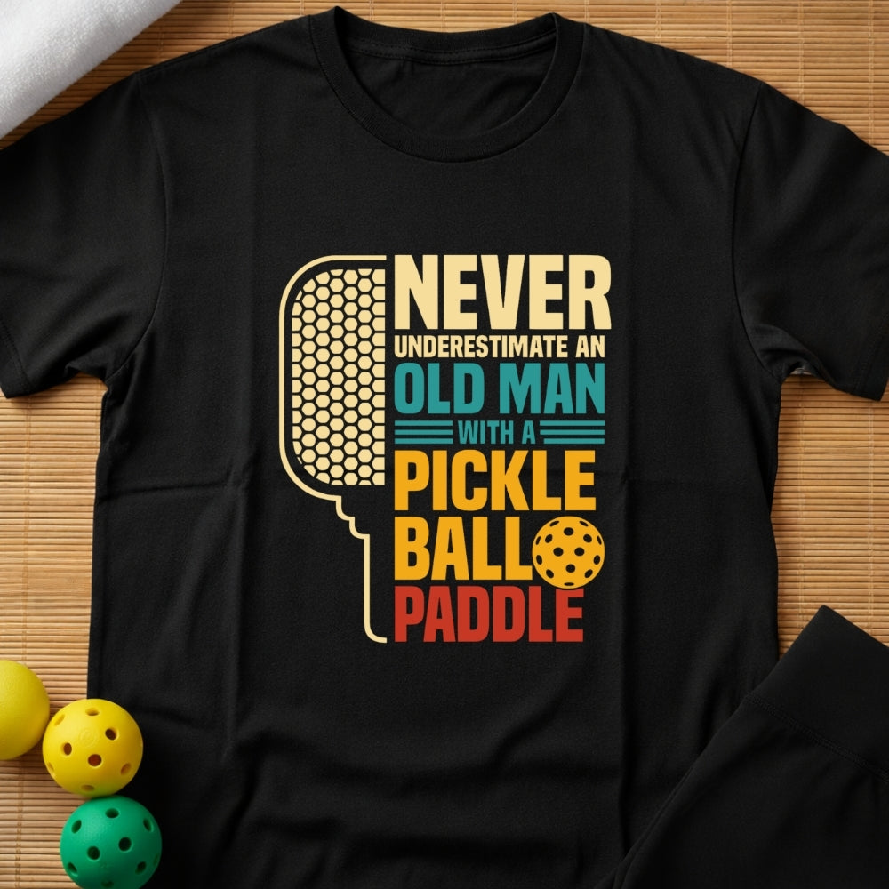 Funny Old Man Pickleball Paddle T-Shirt