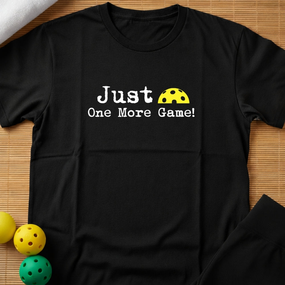 One more game T-Shirt