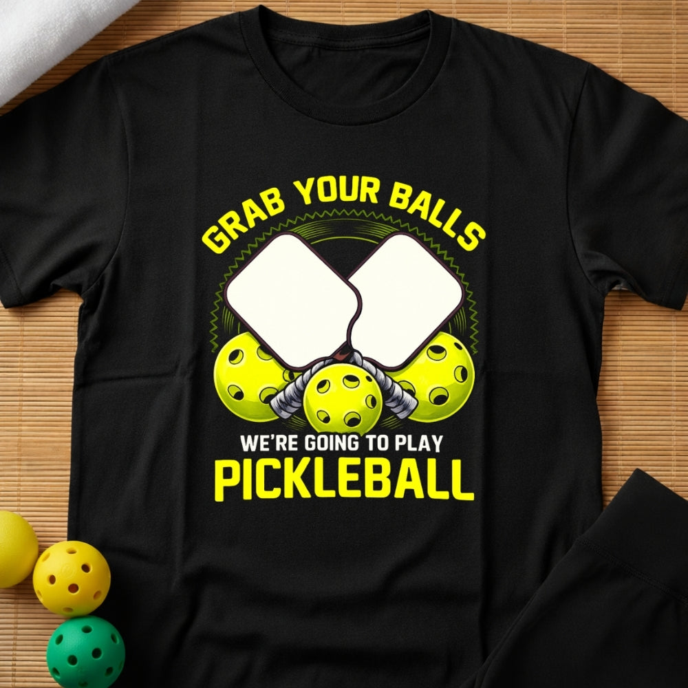 Grab Your Balls T-Shirt