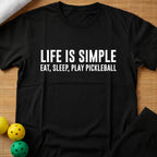 Life Is Simple T-Shirt