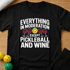 Wine & Pickleball T-Shirt