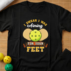 Aiming For Your Feet T-Shirt