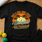 Sunshine & Pickleball T-Shirt