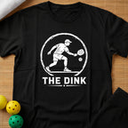 The Dink T-Shirt