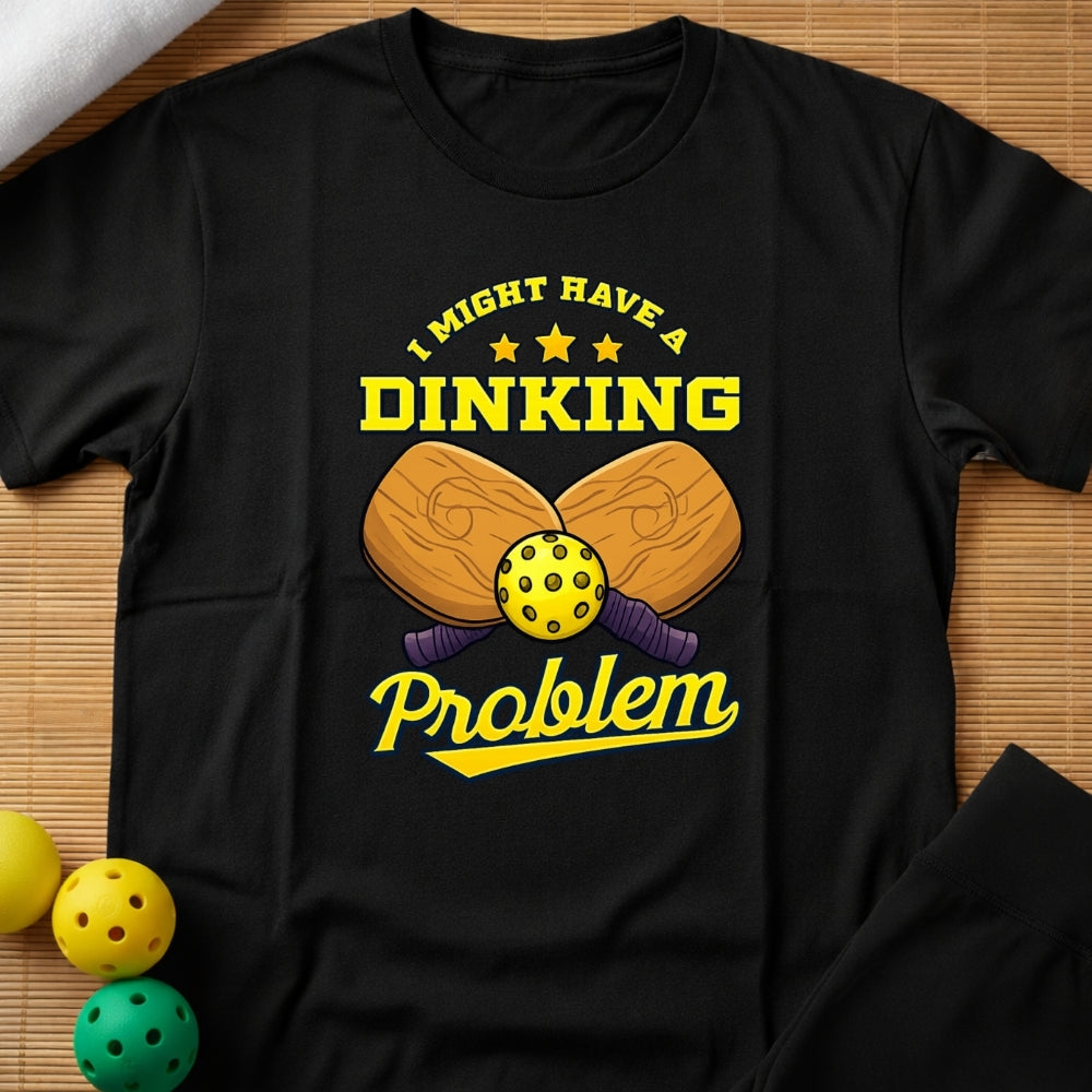 I Might Have A Problem T-Shirt
