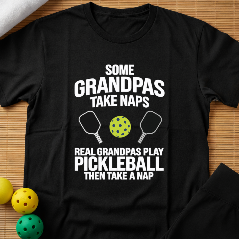 Real Grandpas Play Pickleball T-Shirt