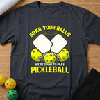 Grab Your Balls T-Shirt