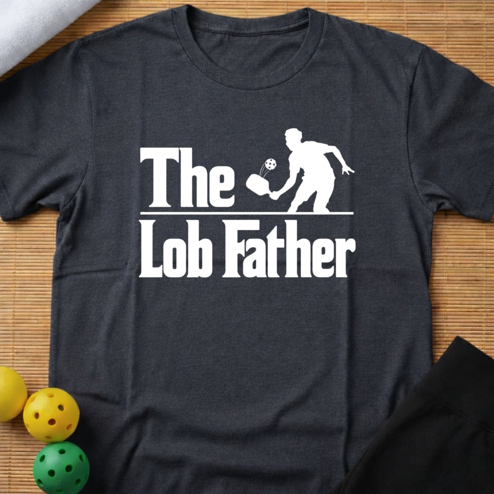 The Lob Father T-Shirt