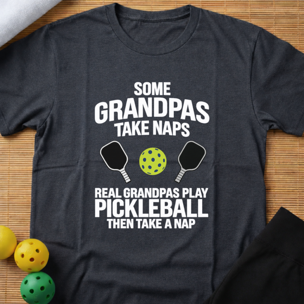 Real Grandpas Play Pickleball T-Shirt