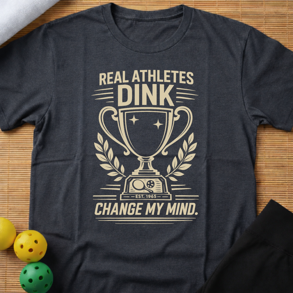 Real Athletes T-Shirt