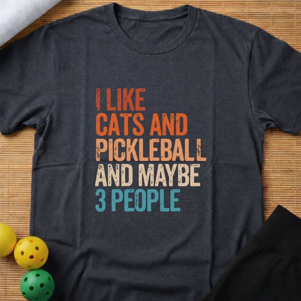 I Like Cats and Pickleball T-Shirt