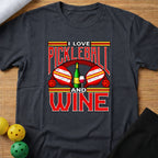 Pickleball Wine T-Shirt