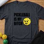 Pickleball Bitch T-Shirt