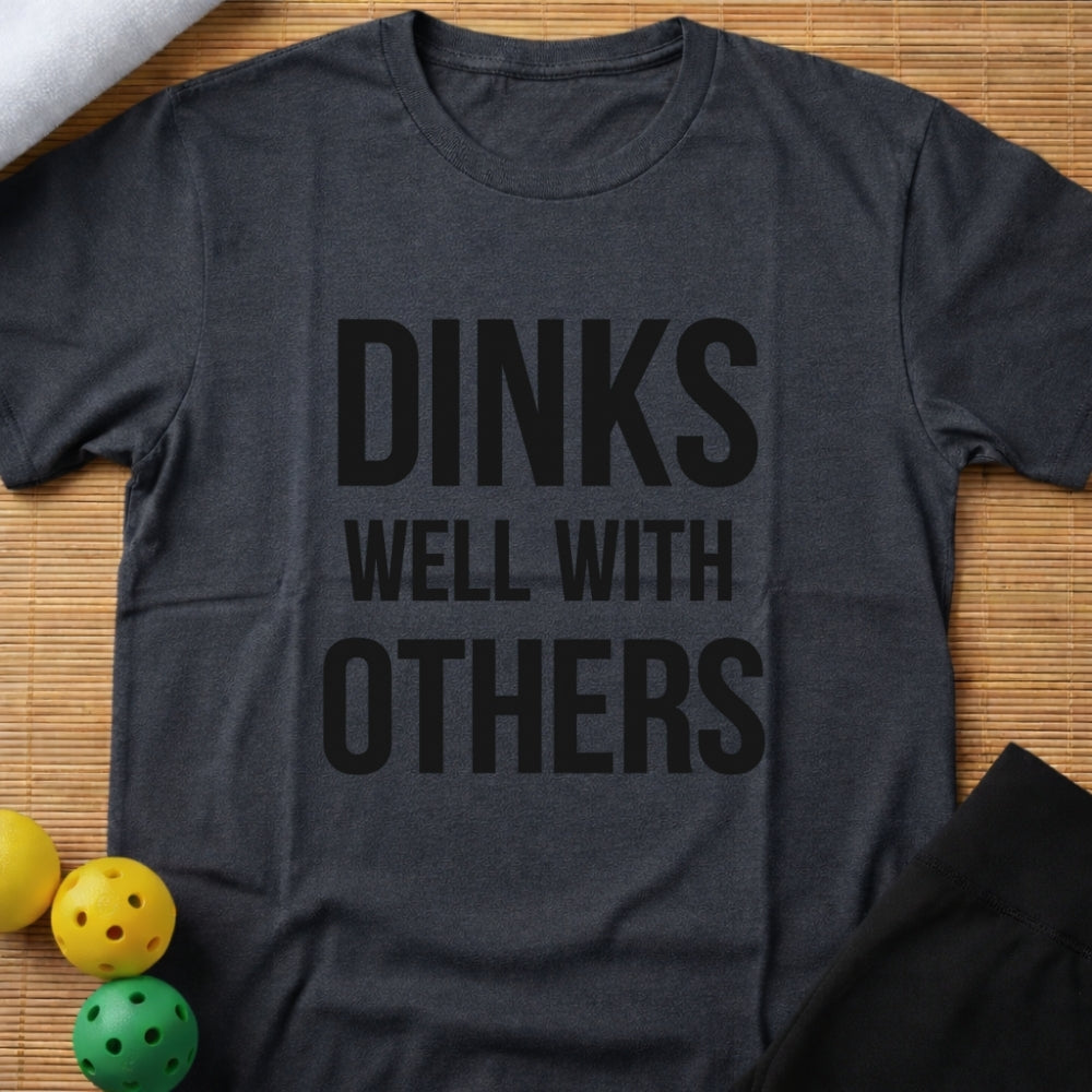 Dinks Well T-Shirt