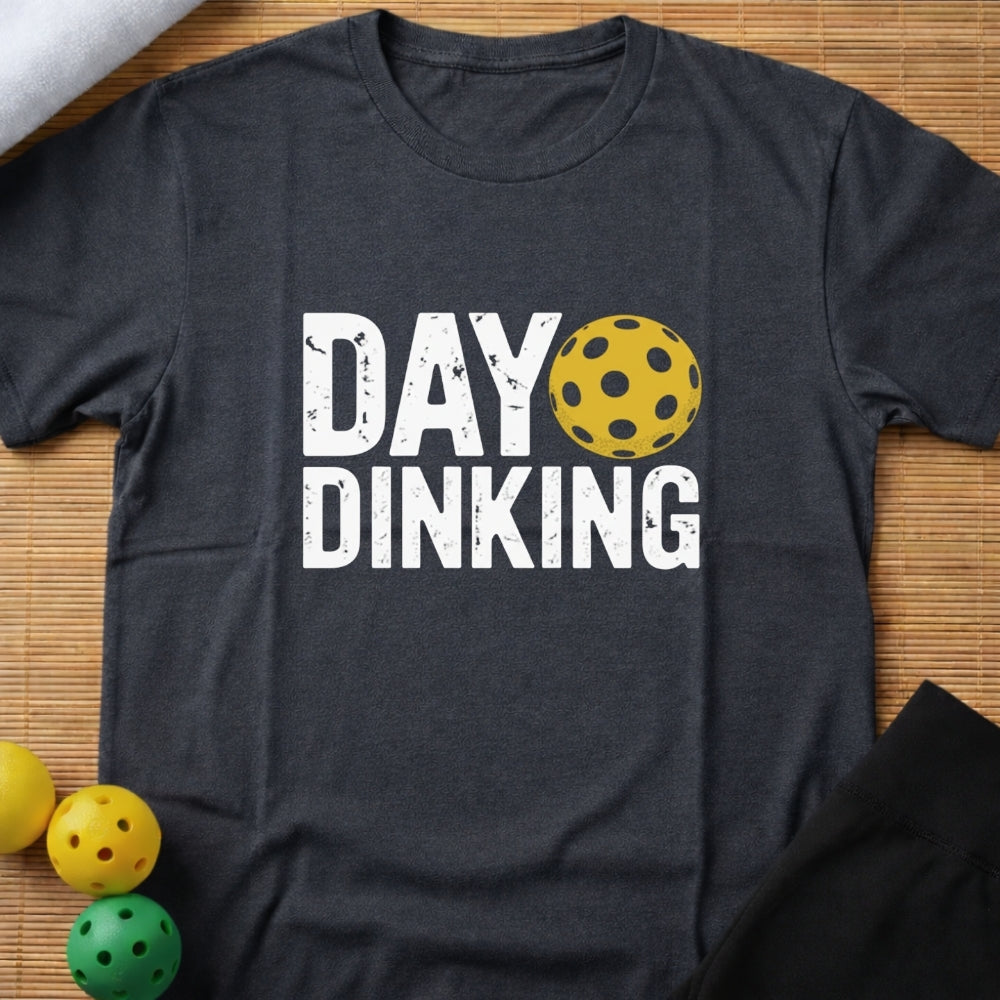 Day Dinking T-Shirt