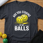 Are You Staring T-Shirt