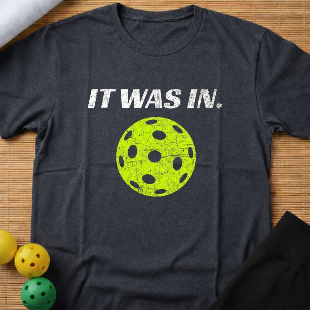 It Was In T-Shirt