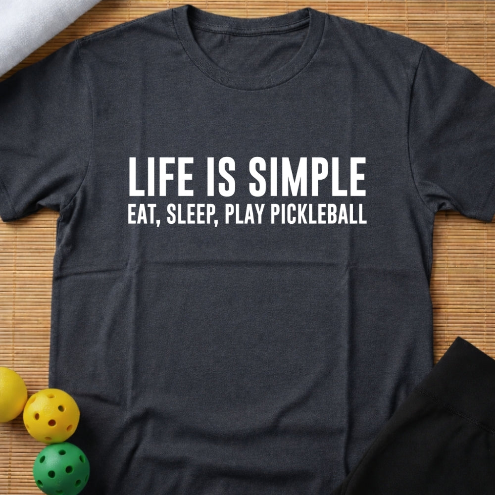 Life Is Simple T-Shirt