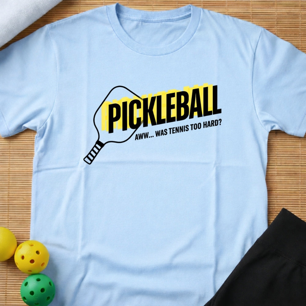 Pickleball Tennis Sarcasm T-Shirt