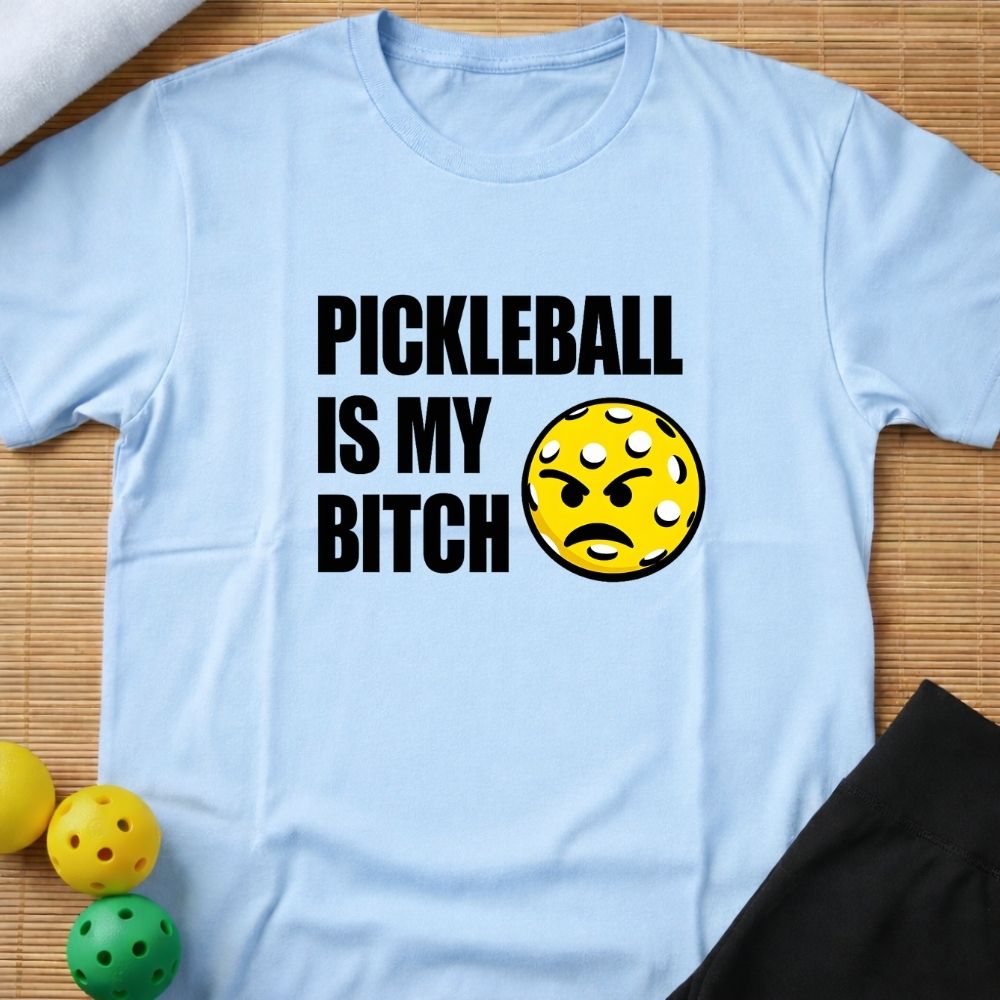 Pickleball Bitch T-Shirt