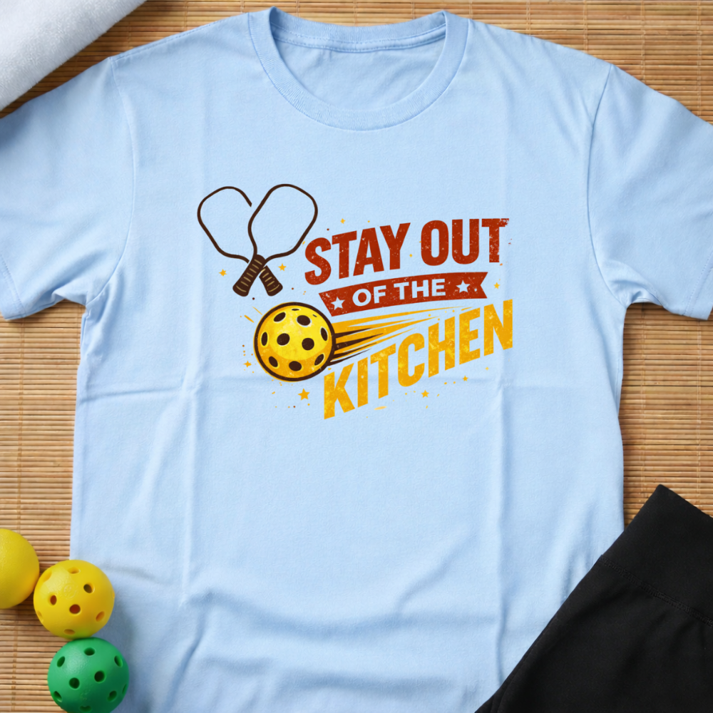 Stay Out Of The Kitchen Pickleball T-Shirt (A)