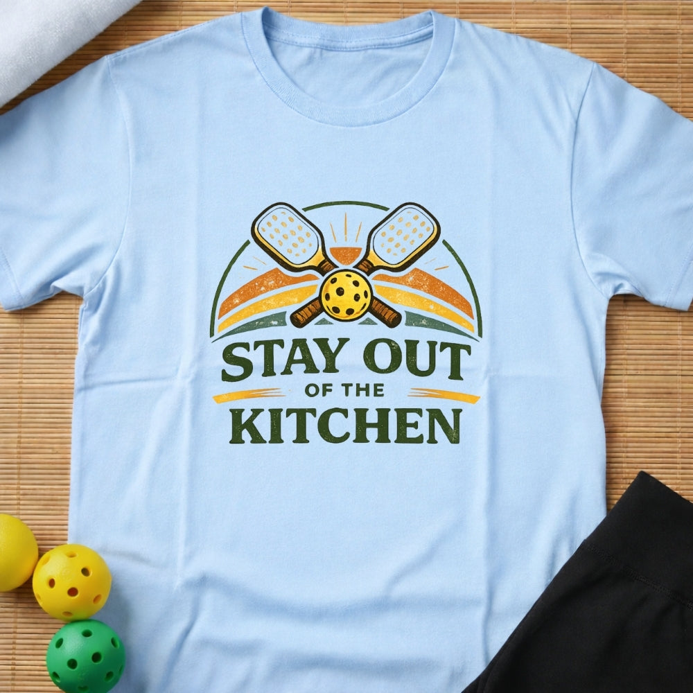 Stay Out Of The Kitchen Pickleball T-Shirt (E)