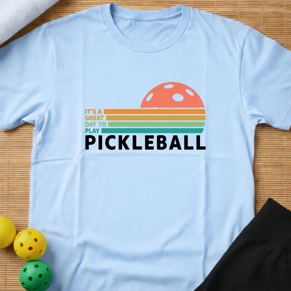 Great Day To Play Pickleball T-Shirt