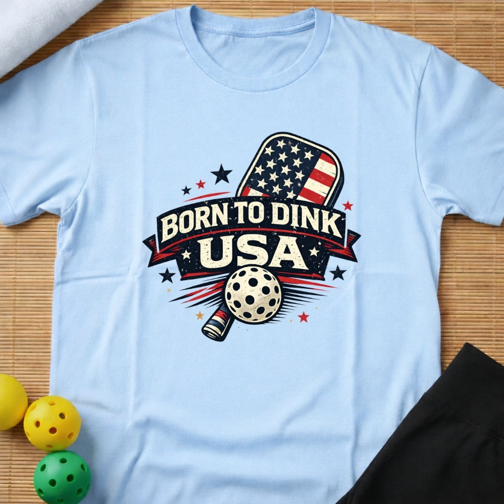 Born To Dink USA T-Shirt