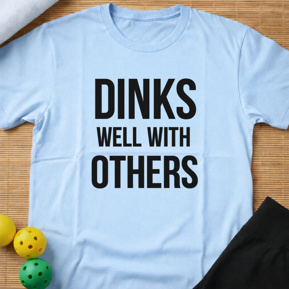 Dinks Well T-Shirt