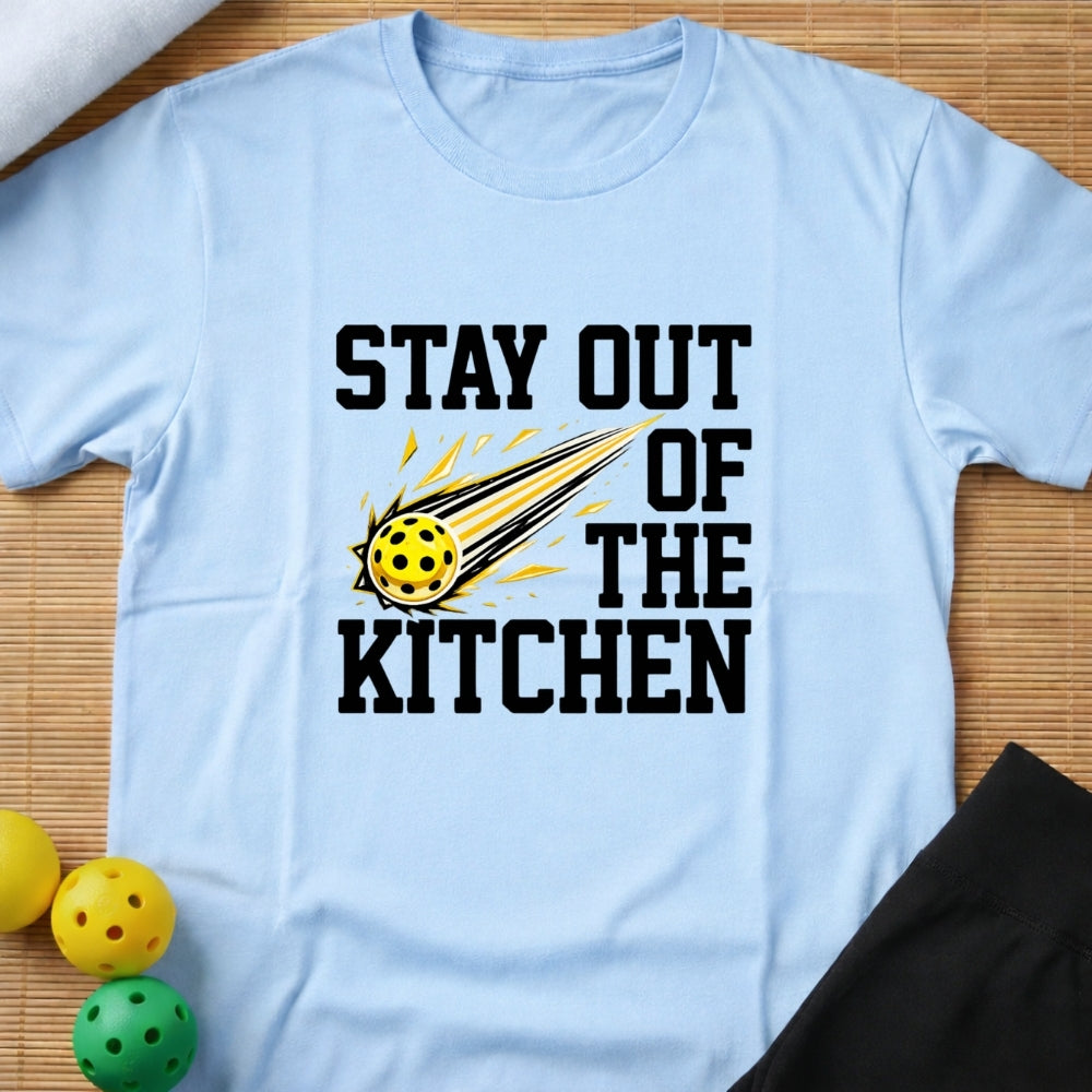 Stay Out Of The Kitchen Pickleball T-Shirt