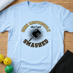 Dink Responsibly T-Shirt (A)