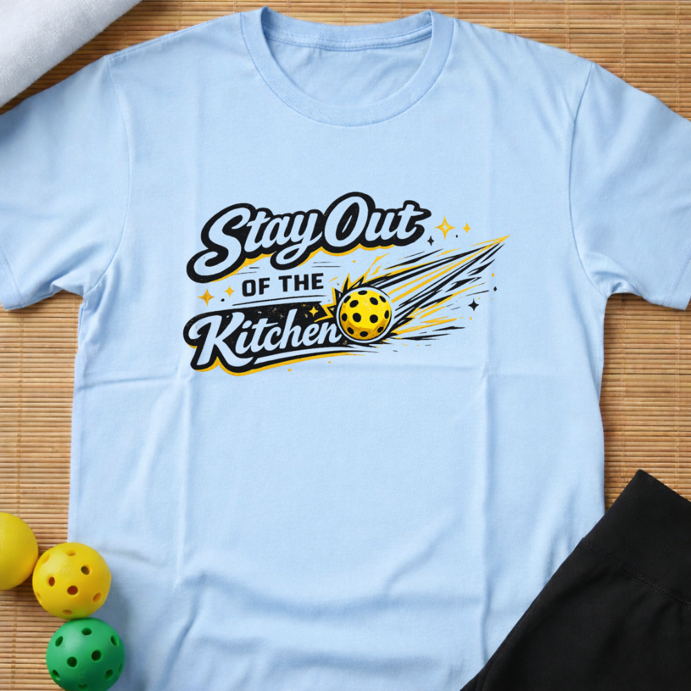 Stay Out Of The Kitchen Pickleball T-Shirt (B)