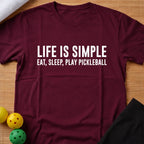 Life Is Simple T-Shirt