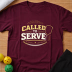 Called To Serve T-Shirt