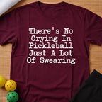 No Crying T-shirt