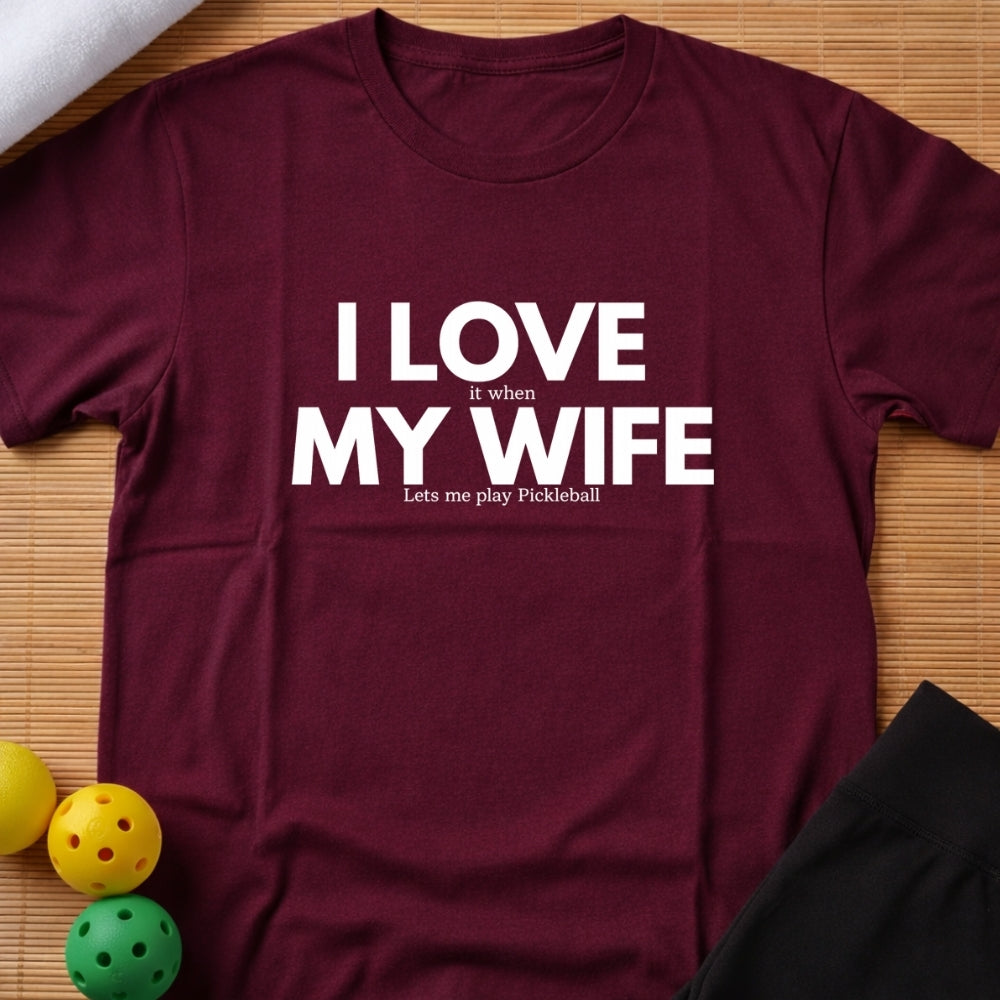 I Love My Wife T-Shirt