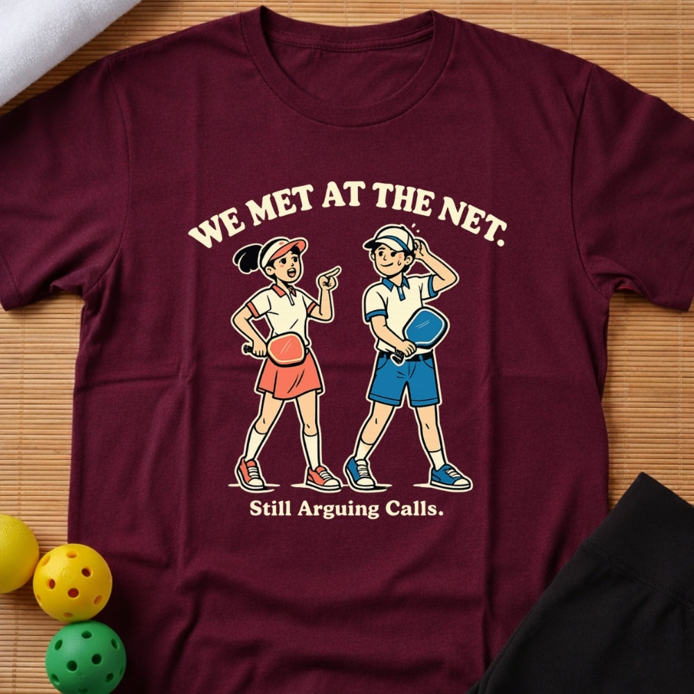 Met At The Net T-Shirt