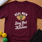 Real Men Stay Out T-Shirt