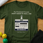 Real Job Pickleball T-Shirt