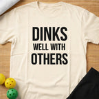 Dinks Well T-Shirt